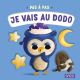 Pas à pas - Je vais au dodo